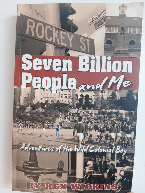 Seven Billion People And Me By Rex Wickins