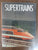 SUPERTRAINS By Aaron E Klein