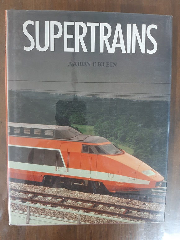 SUPERTRAINS By Aaron E Klein