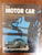 The motor car: An illustrated international history By David Burgess Wise