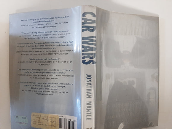 Car Wars: The International Giants and the World they made By Jonathan Mantle