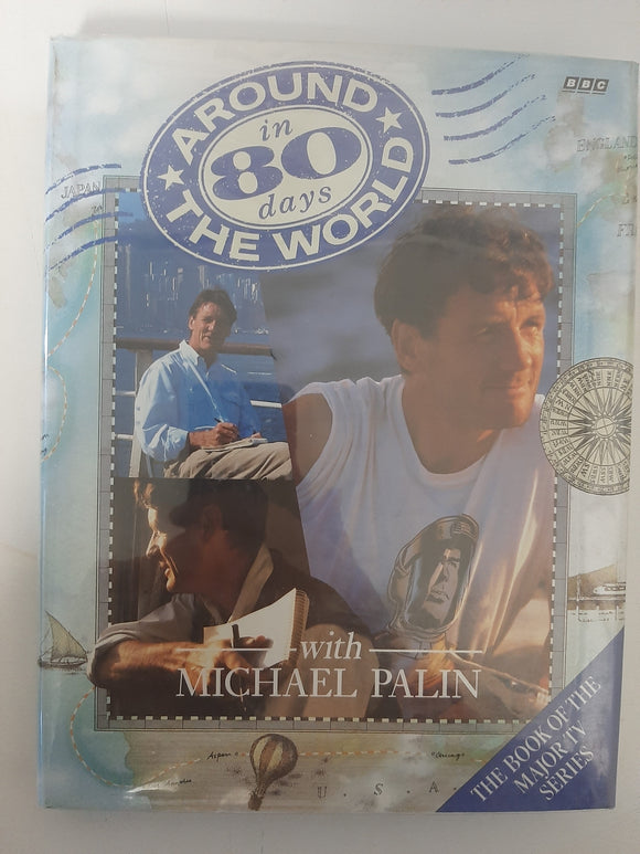 Around the world in 80 days By Michael Palin