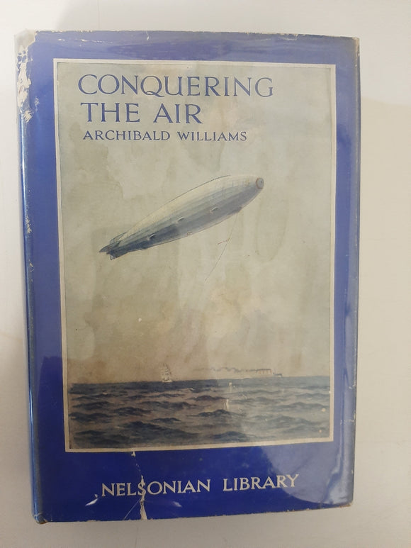 Conquering The Air By Archibald Williams