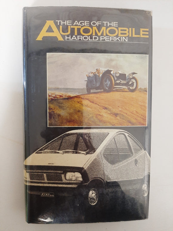 The age of the Automobile By Harold Perkin