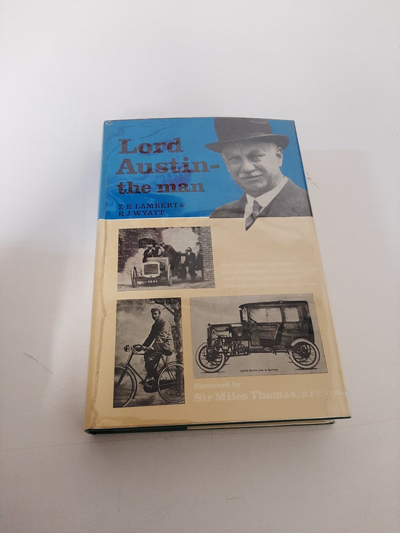 Lord Austin: The Man By Z. E. Lambert & R. J. Wyatt