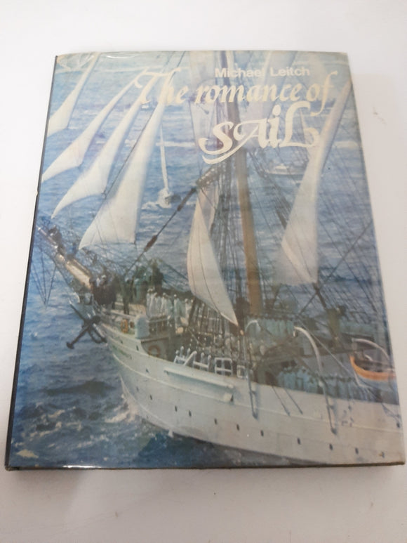 The romance of Sail By Michael Leitch