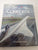The Concorde Story: Ten Years in Service By Christopher Orlebar