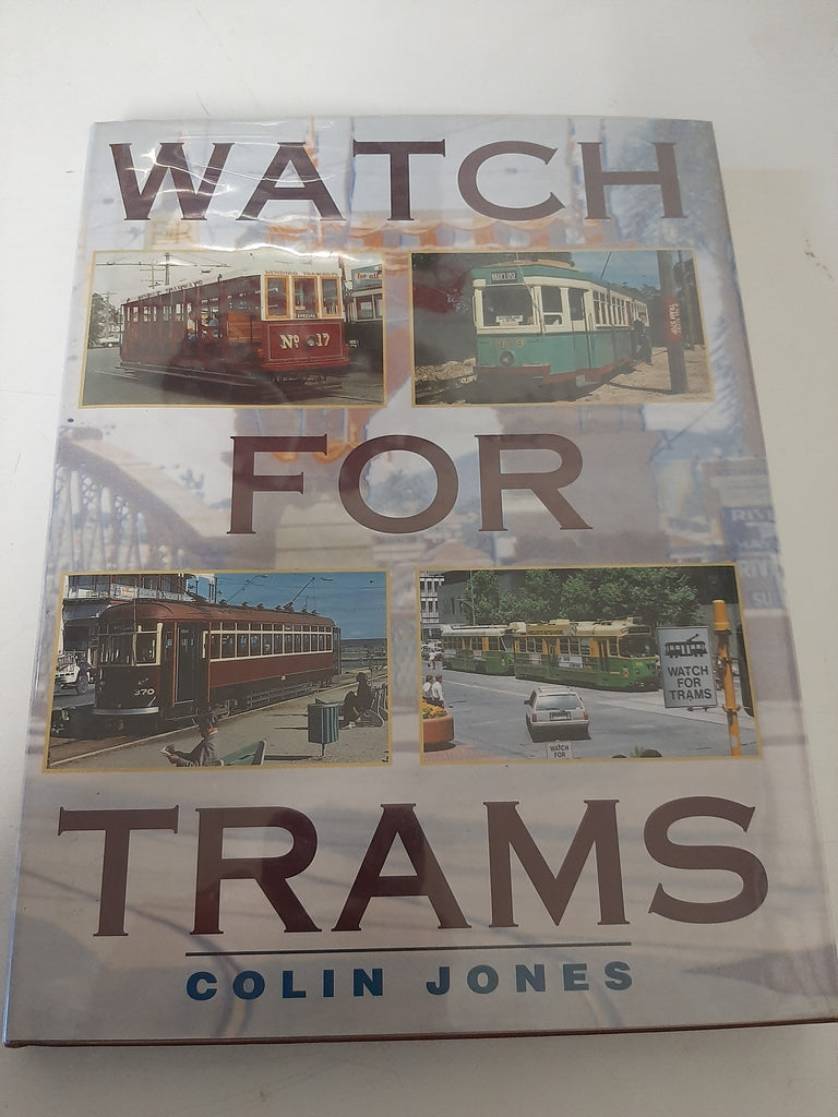 Watch for Trams By Colin Jones
