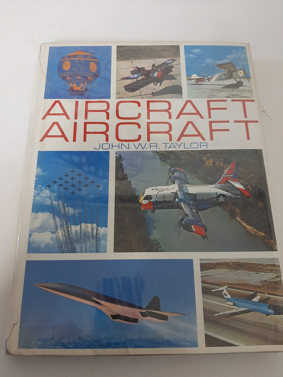 Aircraft Aircraft By John W.R. Taylor