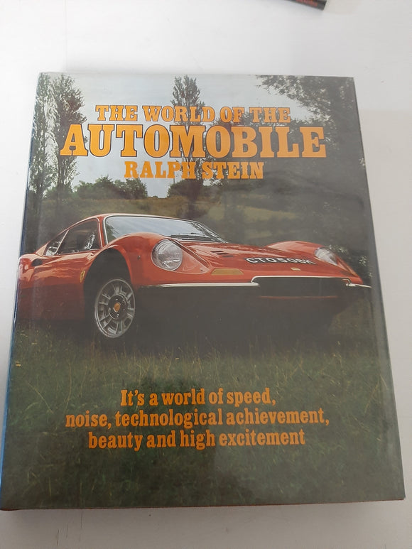 The World of the Automobile By Ralph Stein