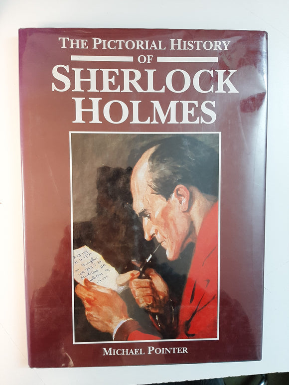 The Pictorial History Of Sherlock Holmes By Michael Pointer