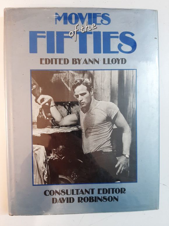 Movies of the Fifties By Ann Lloyd & David Robinson