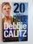 Debbie Calitz: 20 Months in Hostage Hell By Debbie Calitz With Ulrike Hill