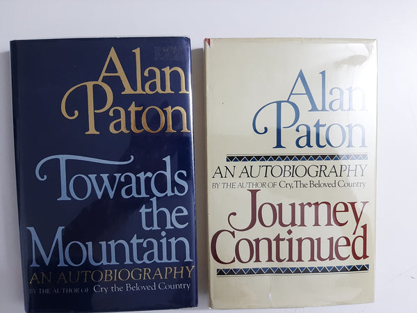 Towards The Mountain/Journey Continue By Alan Paton