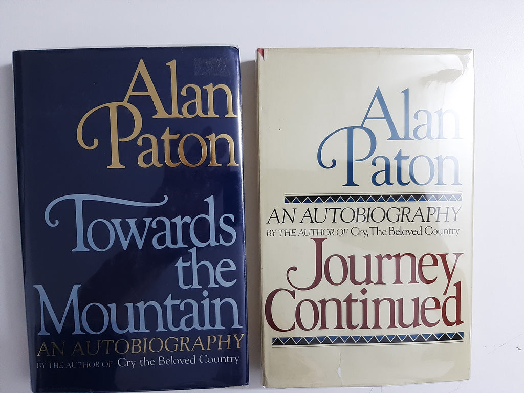 Towards The Mountain/Journey Continue By Alan Paton