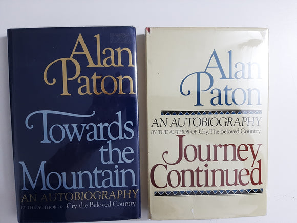 Towards The Mountain/Journey Continue By Alan Paton