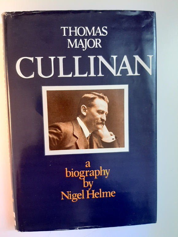 Thomas Major Cullinan: A biography by Helme, Nigel