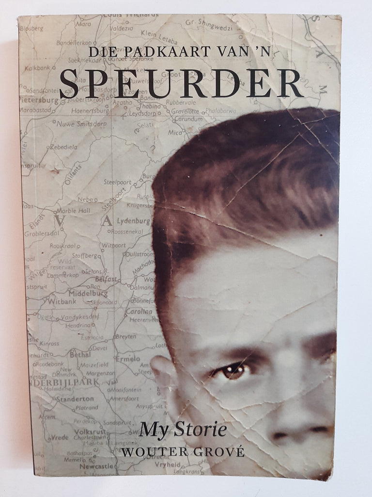 Die Padkaart van 'n Speurder - My storie by Wouter Grove (Afrikaans)