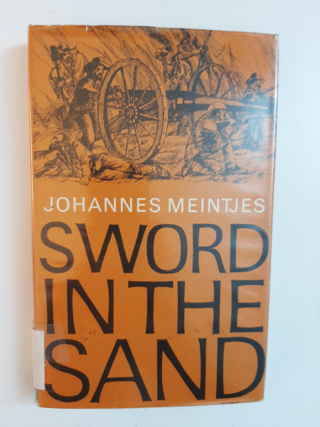 Sword in the Sand: The Life and Death of Gideon Scheepers by Johannes Meintjes