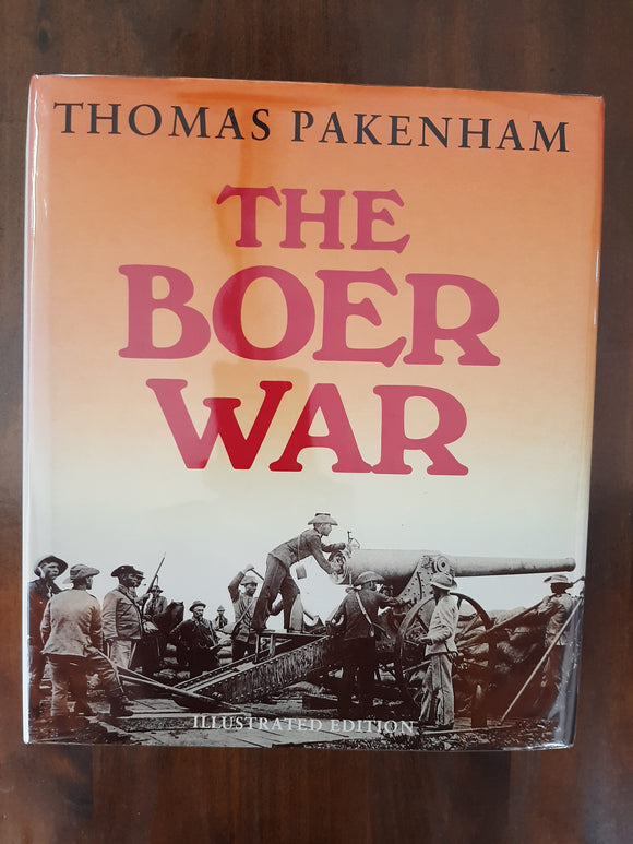 The Boer War by Pakenham, Thomas - Illustrated Edition