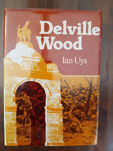 Delville Wood by Uys, Ian S