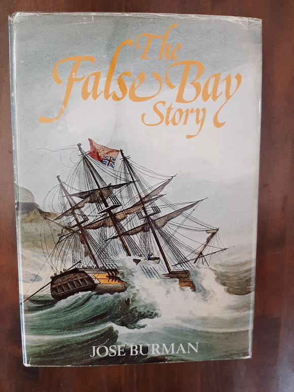 The False Bay story by Burman, Jose