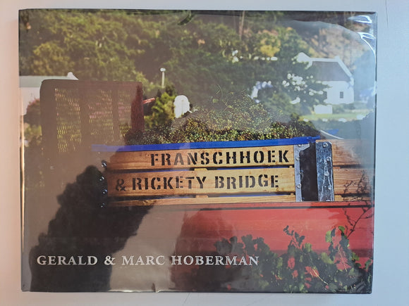 Fanschhoek & Rickety Bridge by Hoberman, Gerald; Hoberman, Marc
