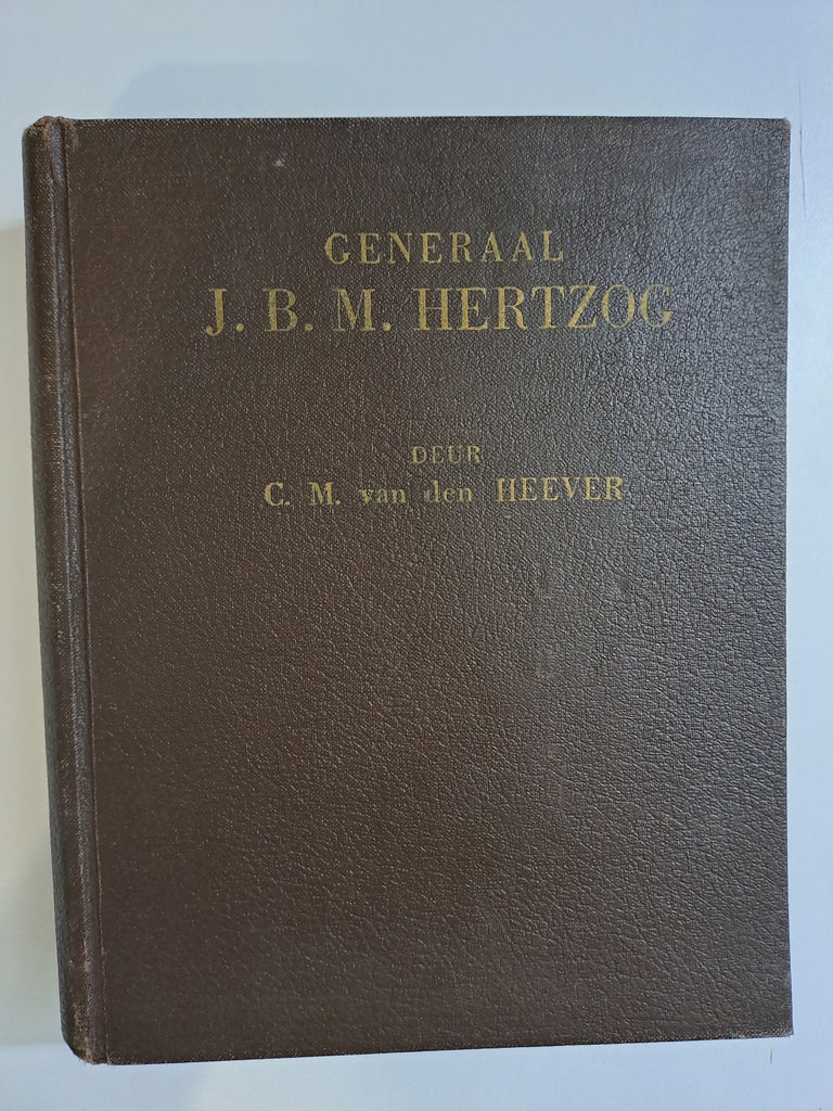 Generaal J.B.M. Hertzog by Deur C.M. Van Den Heever