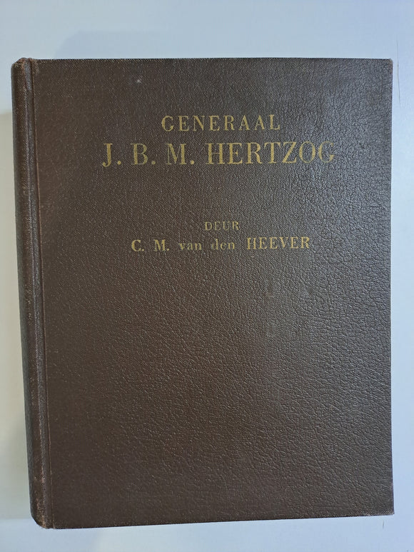 Generaal J.B.M. Hertzog by Deur C.M. Van Den Heever