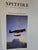 Spitfire Flying Legend by Dibbs, John