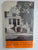 The Preservation and Restoration of Historic Buildings in South Africa, a Symposium by R.F.M. Immelman and G.D. Quinn (Editors)