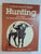 Hunting: On Safari in East and Southern Africa by Wynne-Jones, Aubrey