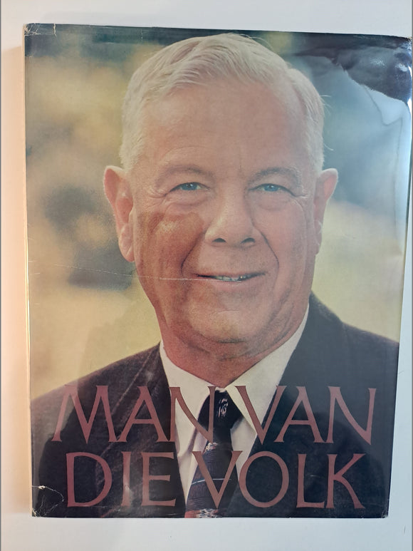 Gedenkalbum H. F Verwoerd: Man Van Die Volk  Geskryf En Saamgestel Deur Pieter W. Grobbelaar