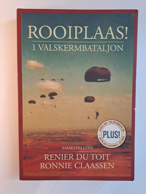 Rooiplaas! 1 Valskermbataljon by Renier du Toit, Ronnie Claassen