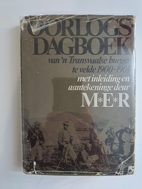 Oorlogs-dagboek van 'n Transvaalse burger te velde, 1900-1901 (Afrikaans Edition) by Rothmann, Frederik Lindenberg