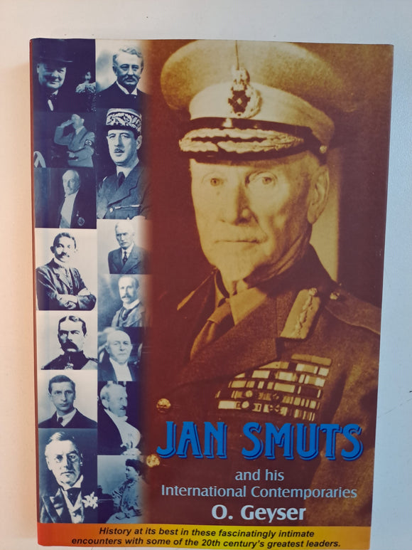 Jan Smuts and His International Contemporaries by Geyser, Ockert