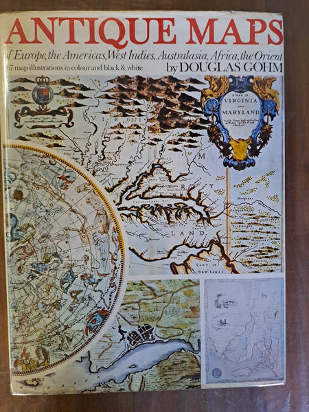 Antique maps of Europe, the Americas, West Indies, Australasia, Africa, the Orient by Gohm, Douglas Charles