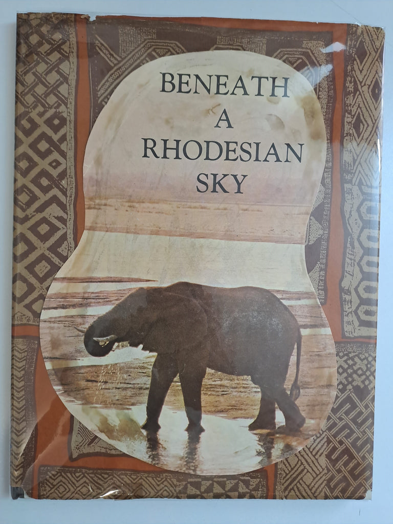 Beneath a Rhodesian sky by Beverley Whyte