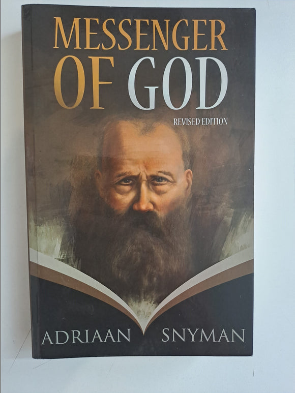 Messenger of God by Adriaan Snyman (Revised Edition)