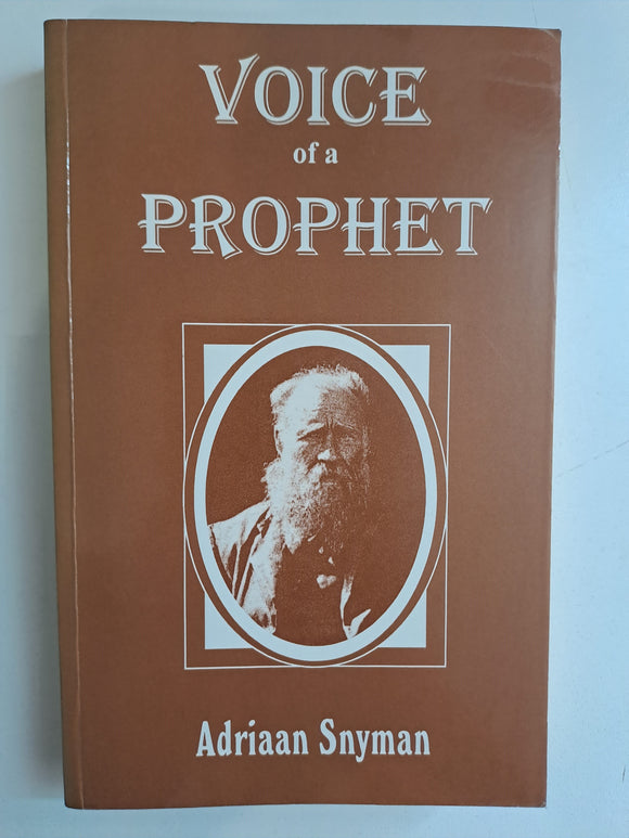 Voice of a Prophet by Snyman, Adriaan