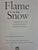 Flame In The Snow - The Love Letters Of Andre Brink & Ingrid Jonker (Hardcover) Andre Brink