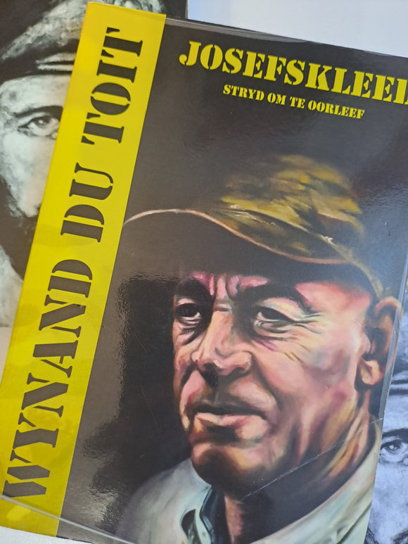 Josefskleed - Stryd om te Oorleef by Wynand Du Toit