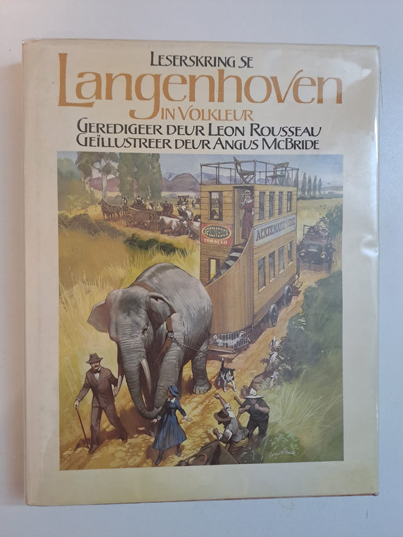 Langenhoven in Volkleur – Leon Rousseau (redigeerder) - Angus Mc Bride Illustrator