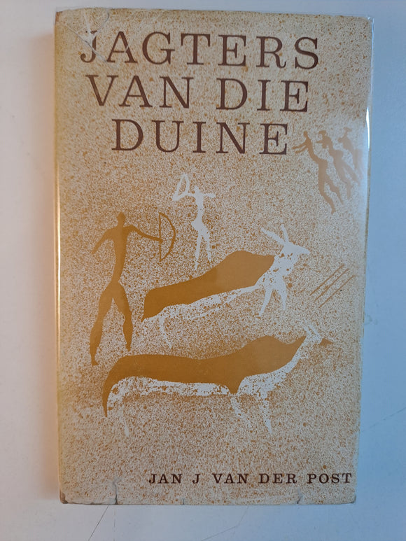 Jagters van die Duine by Jan J. van der Post
