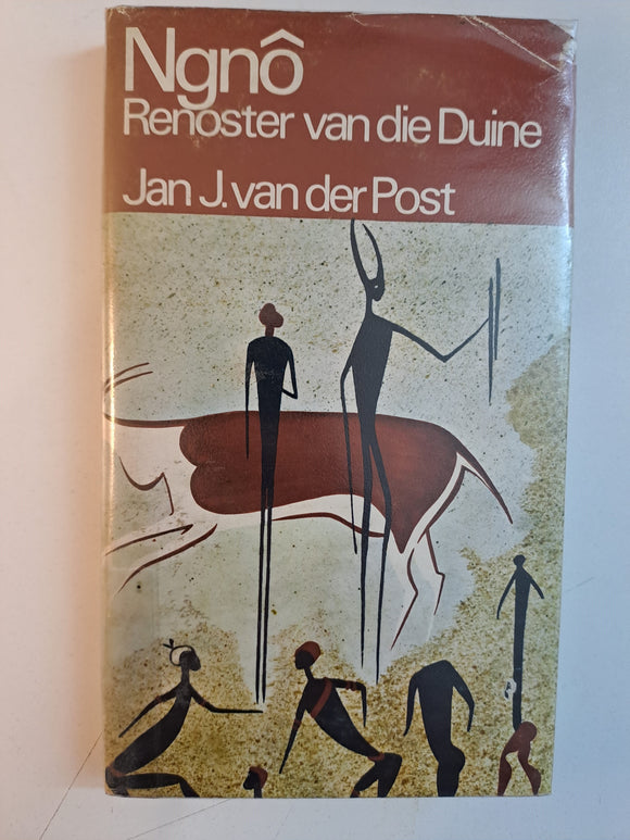 Ngano Renoster van die Duine by Jan J. van der Post
