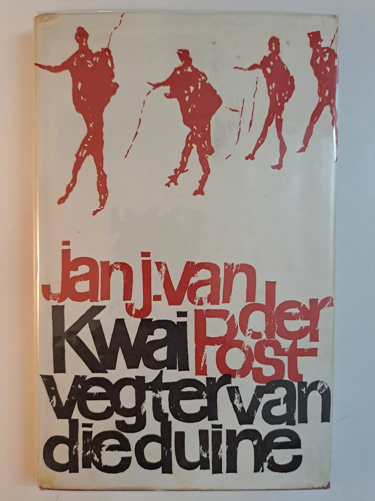 Kwai Vegter van die duine by Jan J van der Post