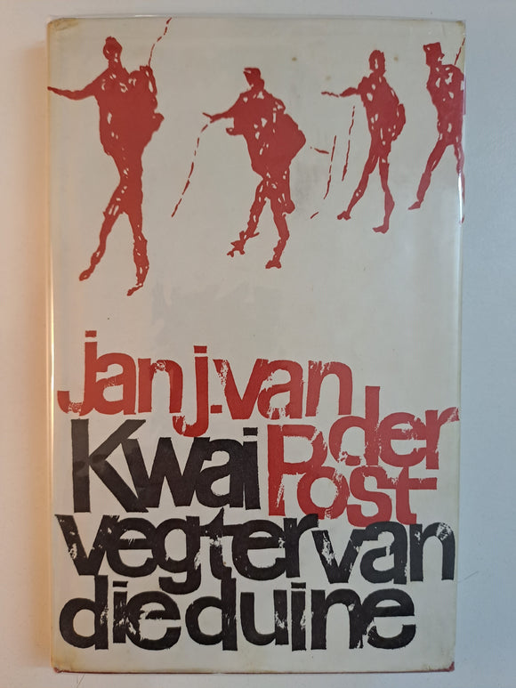 Kwai Vegter van die duine by Jan J van der Post