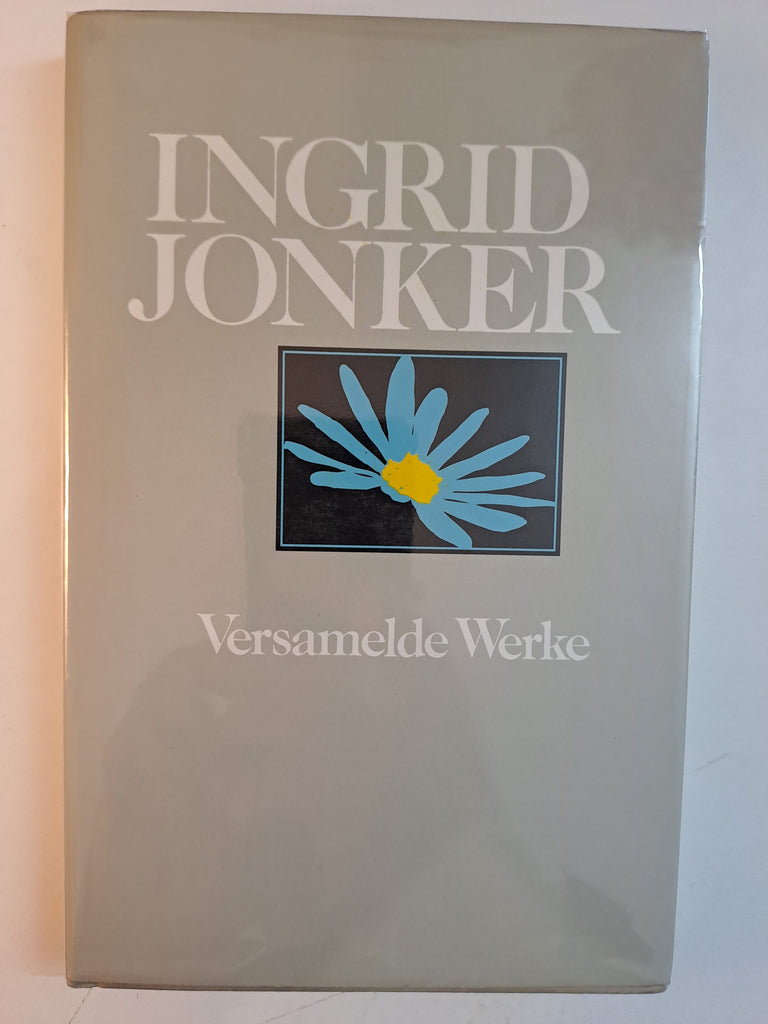 Versamelde Werke by Jonker, Ingrid