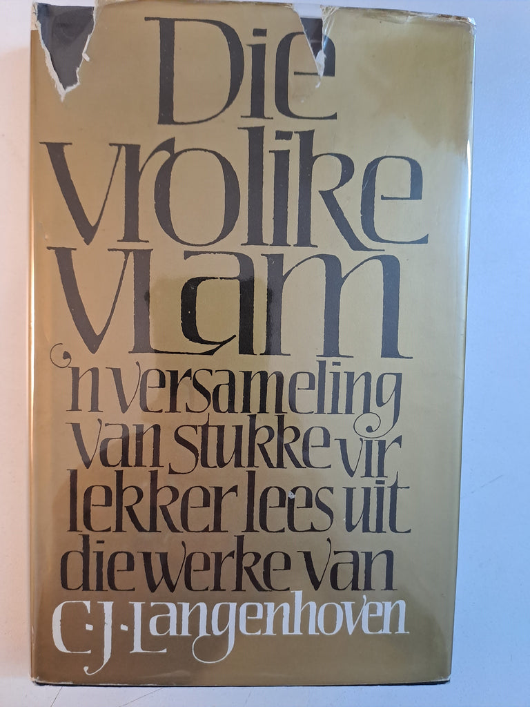 Die Vrolike Vlam - 'n Versameling van stukke vir lekkerlees uit die werke van C.J. Langenhoven