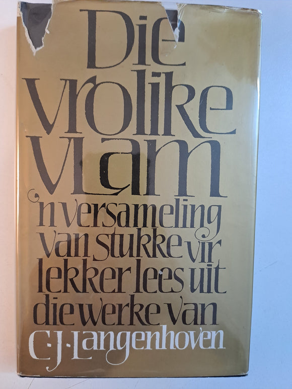 Die Vrolike Vlam - 'n Versameling van stukke vir lekkerlees uit die werke van C.J. Langenhoven